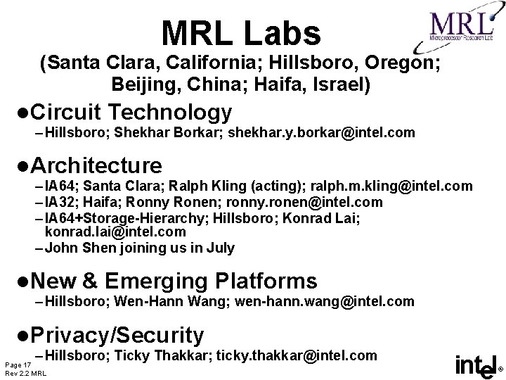 MRL Labs (Santa Clara, California; Hillsboro, Oregon; Beijing, China; Haifa, Israel) l. Circuit Technology