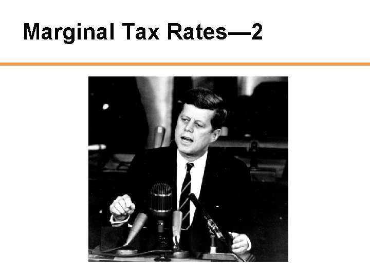 Marginal Tax Rates— 2 