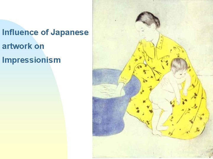 Influence of Japanese artwork on Impressionism 