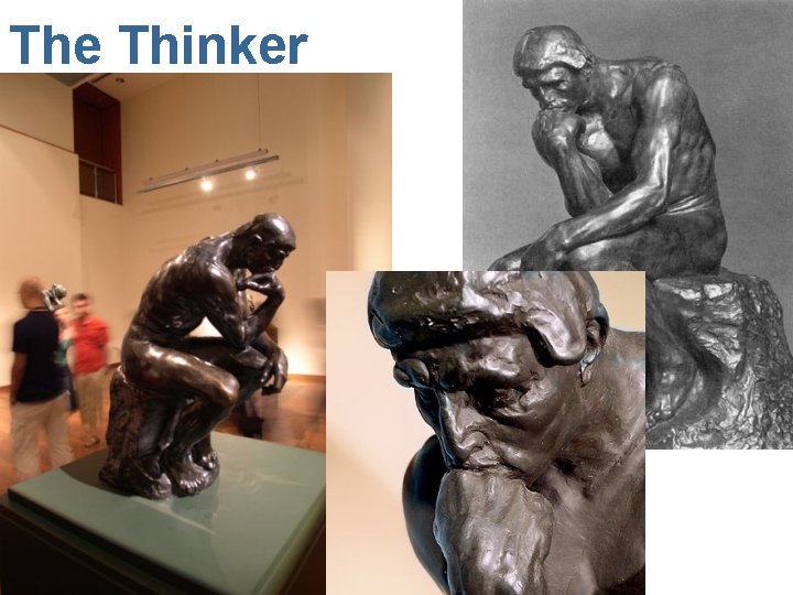 The Thinker 