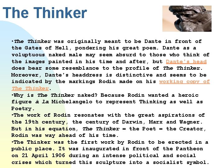 The Thinker • The Thinker was originally meant to be Dante in front of