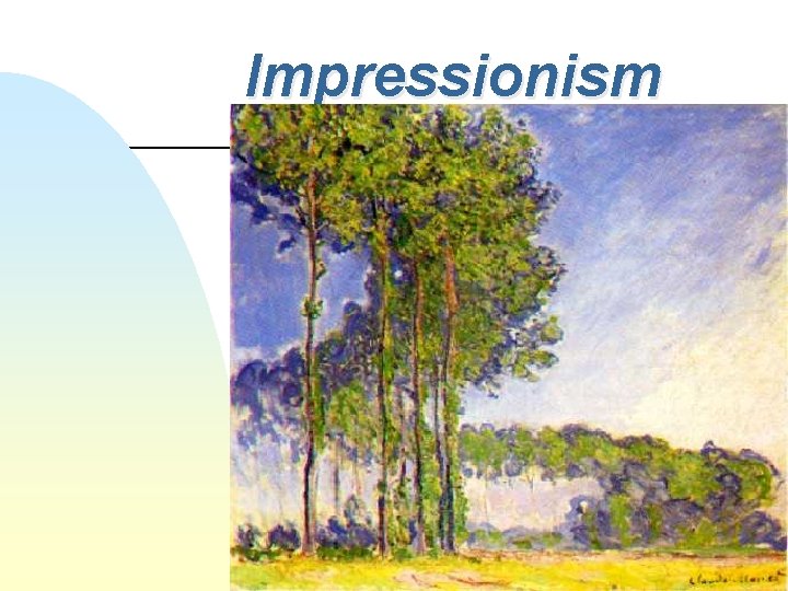 Impressionism 