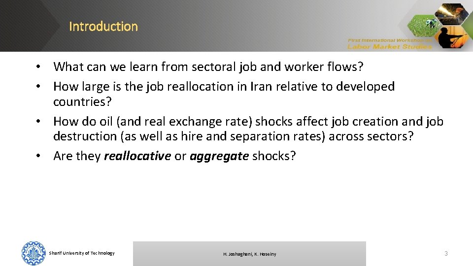 Introduction • What can we learn from sectoral job and worker flows? • How