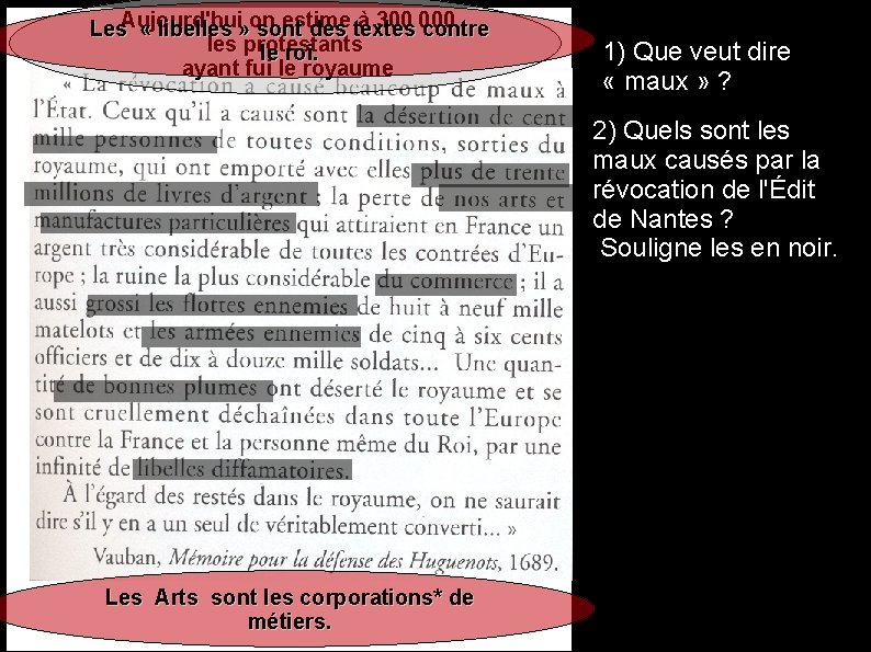  Aujourd'hui on estime à 300 000 Les « libelles » sont des textes