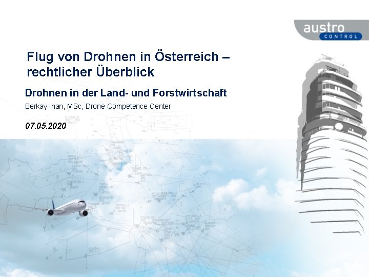 Flug von Drohnen in Österreich – rechtlicher Überblick Drohnen in der Land- und Forstwirtschaft