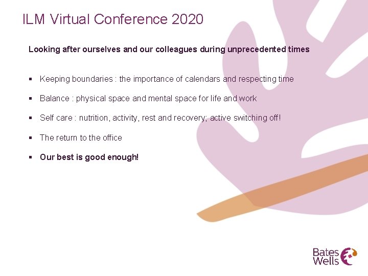 ILM Virtual Conference 2020 Looking after ourselves and our colleagues during unprecedented times §