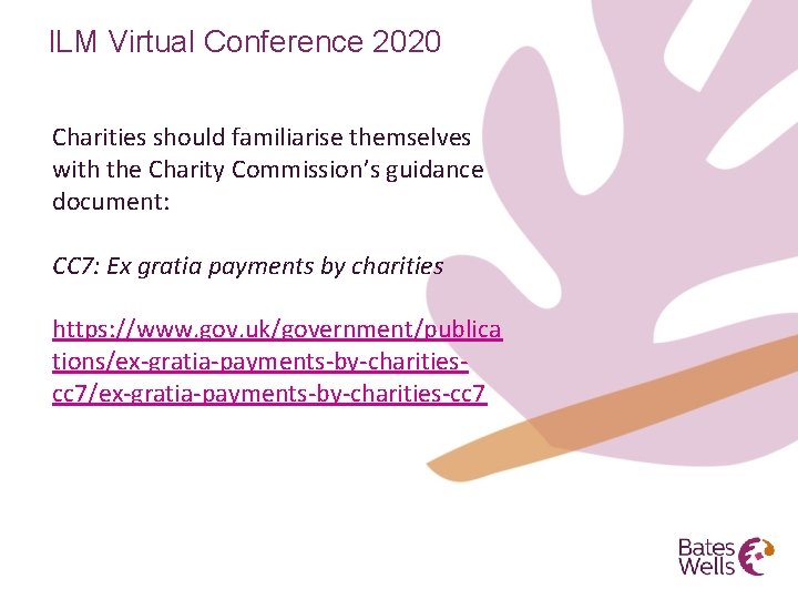 ILM Virtual Conference 2020 Charities should familiarise themselves with the Charity Commission’s guidance document: