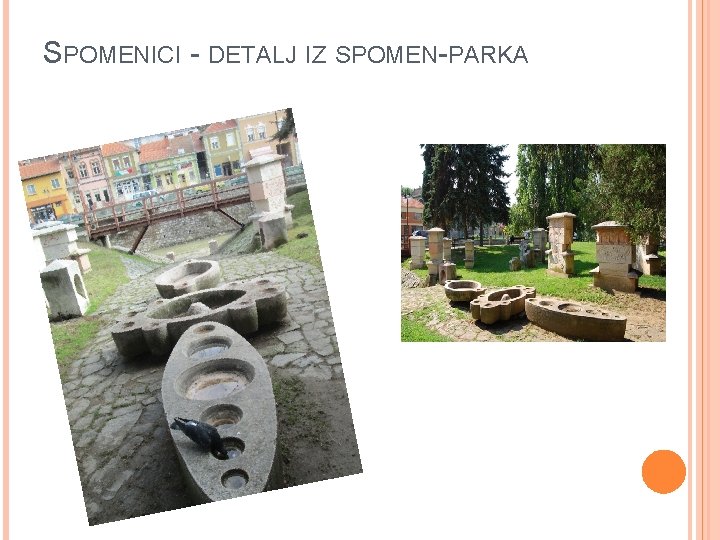 SPOMENICI - DETALJ IZ SPOMEN-PARKA 