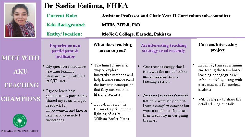 Dr Sadia Fatima, FHEA TEACHING CHAMPIONS Assistant Professor and Chair Year II Curriculum sub-committee