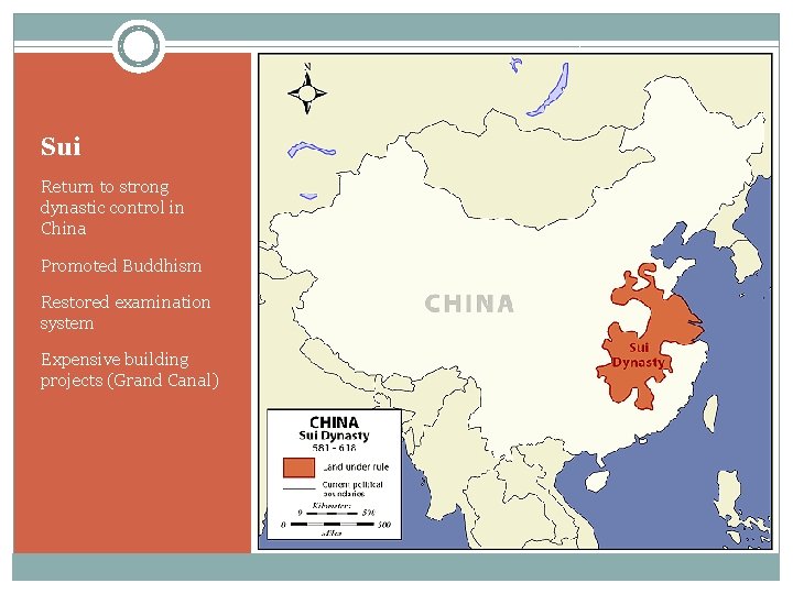 Sui Return to strong dynastic control in China Promoted Buddhism Restored examination system Expensive