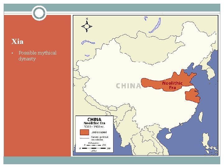 Xia • Possible mythical dynasty 