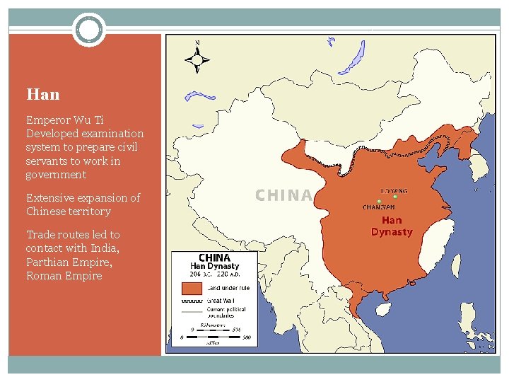 Han Emperor Wu Ti Developed examination system to prepare civil servants to work in
