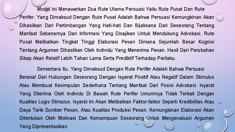 Model Ini Menawarkan Dua Rute Utama Persuasi Yaitu Rute Pusat Dan Rute Perifer. Yang