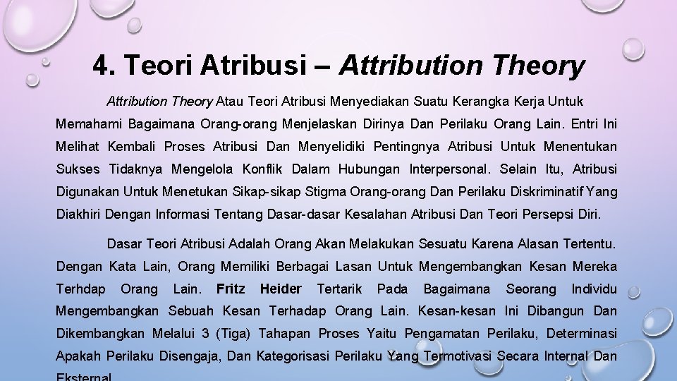 4. Teori Atribusi – Attribution Theory Atau Teori Atribusi Menyediakan Suatu Kerangka Kerja Untuk