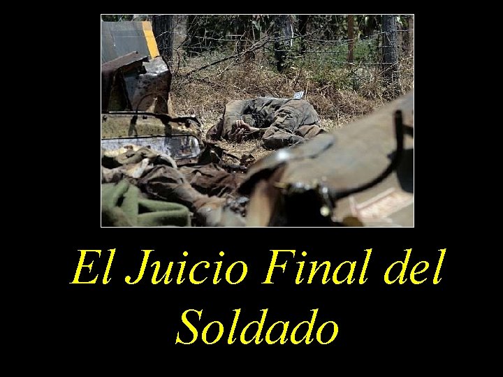 El Juicio Final del Soldado 