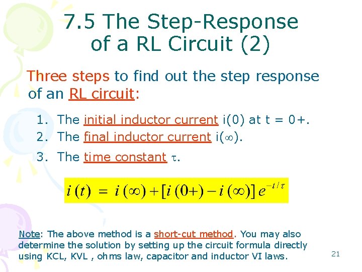 7. 5 The Step-Response of a RL Circuit (2) Three steps to find out