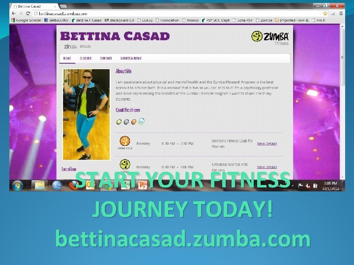 START YOUR FITNESS JOURNEY TODAY! bettinacasad. zumba. com 