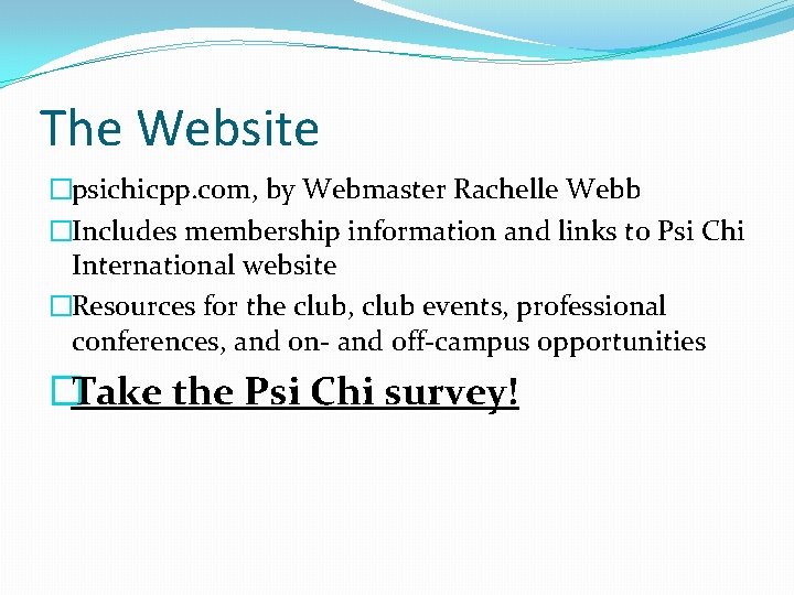 The Website �psichicpp. com, by Webmaster Rachelle Webb �Includes membership information and links to