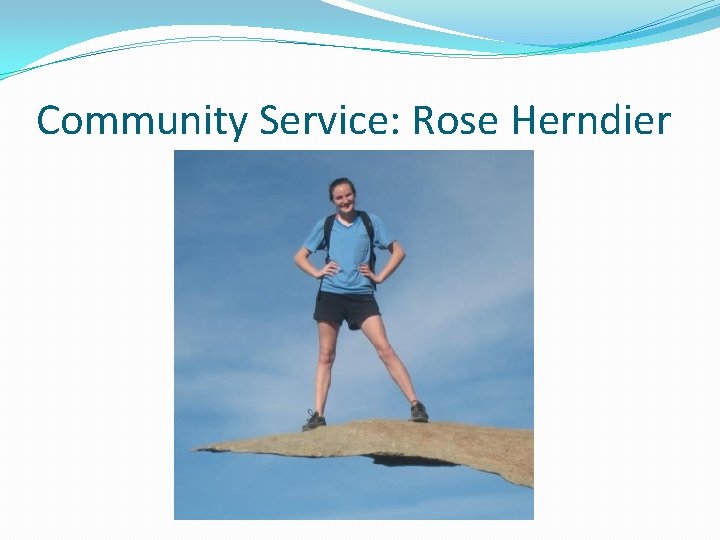 Community Service: Rose Herndier 