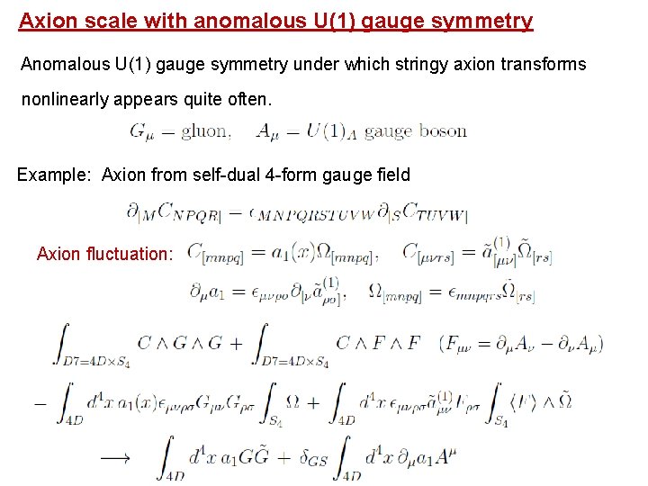 Axion scale with anomalous U(1) gauge symmetry Anomalous U(1) gauge symmetry under which stringy
