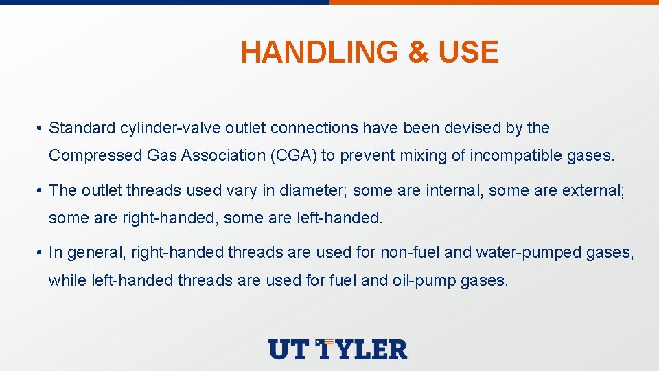 HANDLING & USE • Standard cylinder-valve outlet connections have been devised by the Compressed