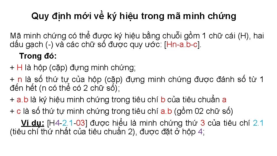 Quy định mới về ký hiệu trong mã minh chứng Mã minh chứng có