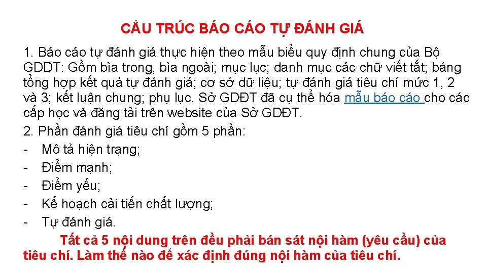 CẤU TRÚC BÁO CÁO TỰ ĐÁNH GIÁ 1. Báo cáo tự đánh giá thực