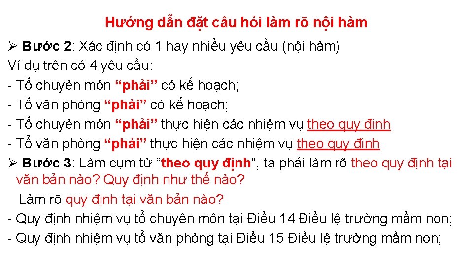Hướng dẫn đặt câu hỏi làm rõ nội hàm Ø Bước 2: Xác định