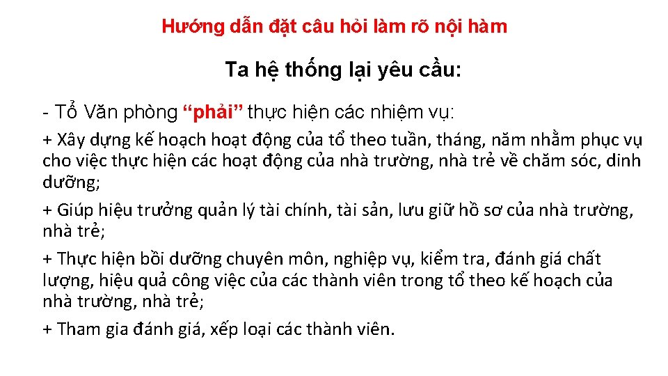 Hướng dẫn đặt câu hỏi làm rõ nội hàm Ta hệ thống lại yêu