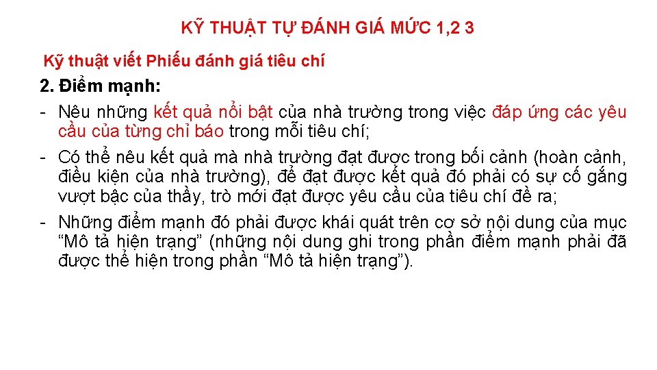 KỸ THUẬT TỰ ĐÁNH GIÁ MỨC 1, 2 3 Kỹ thuật viết Phiếu đánh