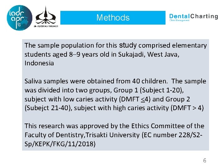 Methods The sample population for this study comprised elementary students aged 8– 9 years
