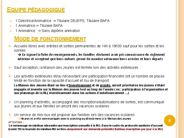 EQUIPE PÉDAGOGIQUE Ø Ø Ø 1 Directrice/Animatrice Titulaire DEJEPS, Titulaire BAFA 1 Animatrice Sans EQUIPE PÉDAGOGIQUE Ø Ø Ø 1 Directrice/Animatrice Titulaire DEJEPS, Titulaire BAFA 1 Animatrice Sans
