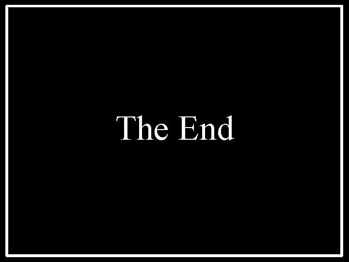 The End 