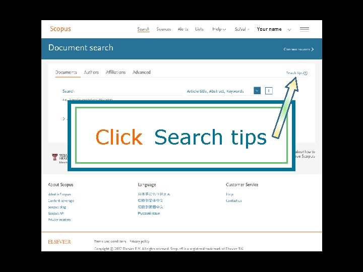 Your name Click Search tips 