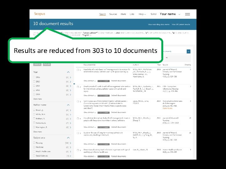 Your name Results are reduced from 303 to 10 documents 