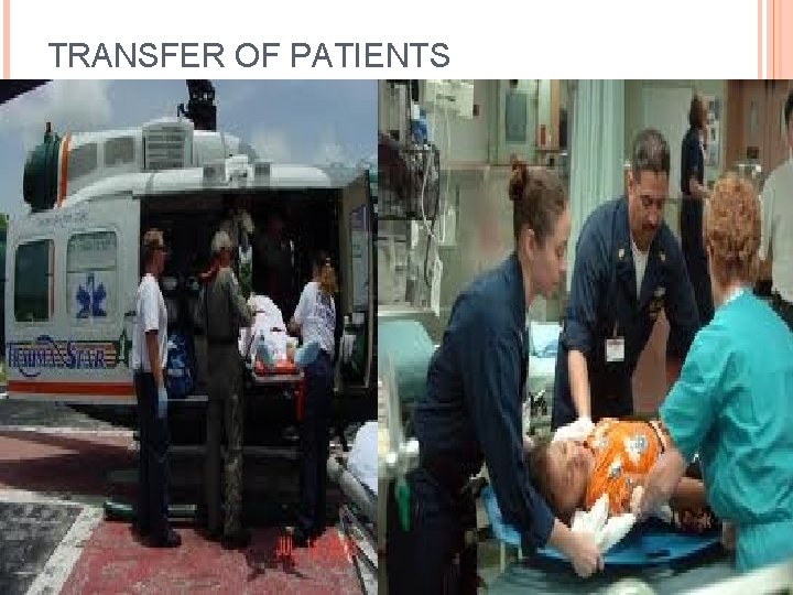 TRANSFER OF PATIENTS 