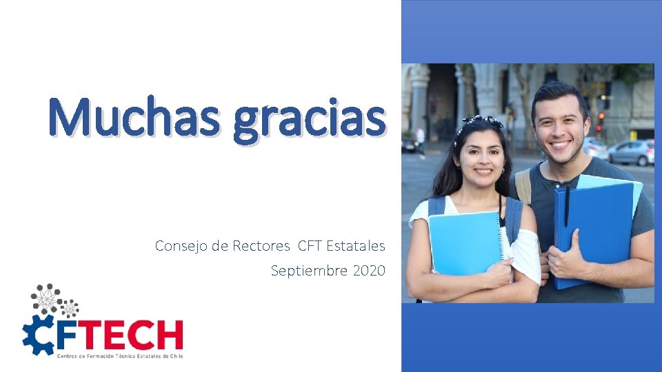 Muchas gracias Consejo de Rectores CFT Estatales Septiembre 2020 