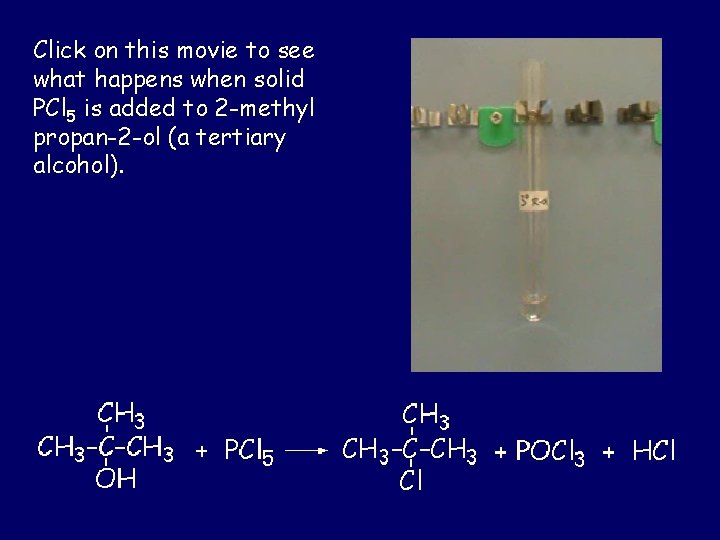 Click on this movie to see what happens when solid PCl 5 is added