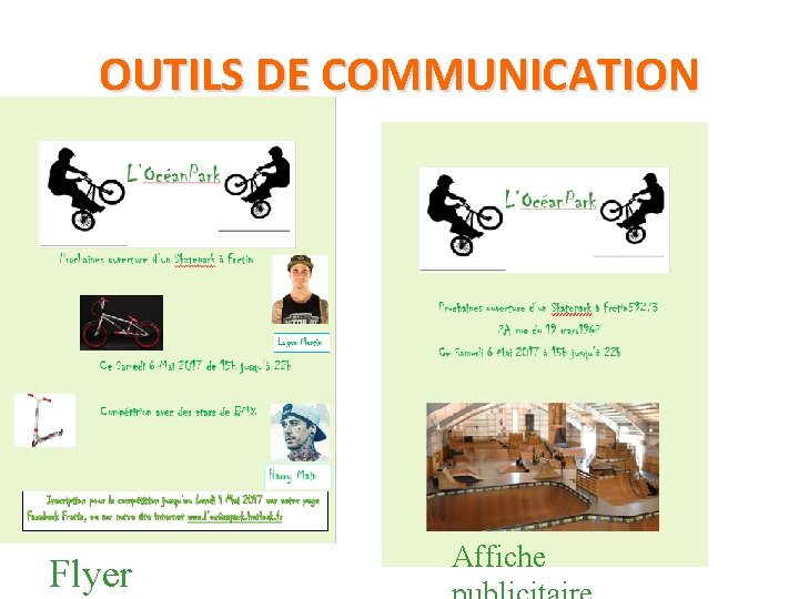 OUTILS DE COMMUNICATION Flyer Affiche 