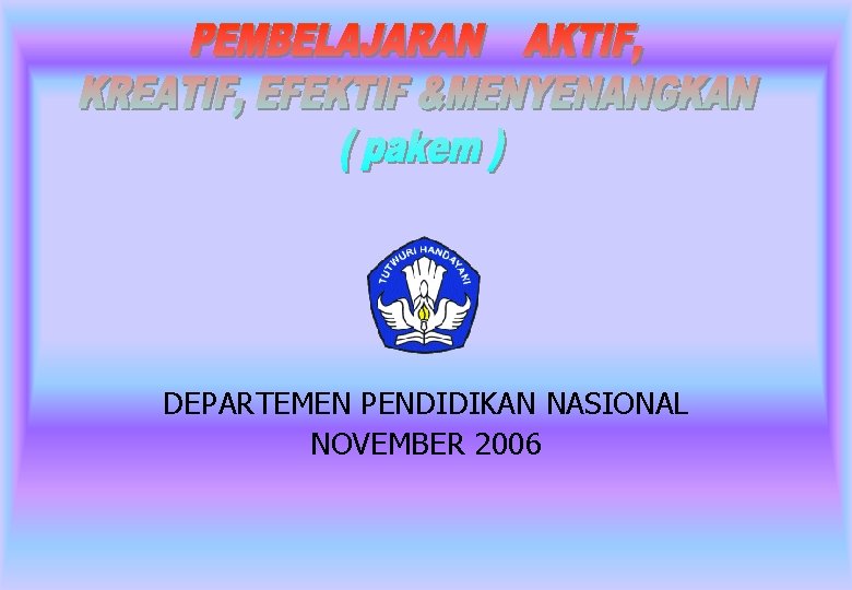 DEPARTEMEN PENDIDIKAN NASIONAL NOVEMBER 2006 