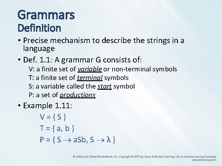 Grammars Definition • Precise mechanism to describe the strings in a language • Def. Grammars Definition • Precise mechanism to describe the strings in a language • Def.