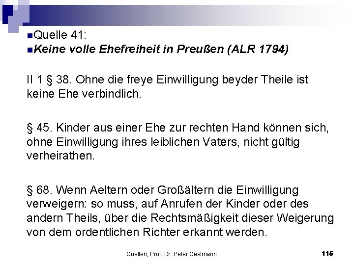 n. Quelle 41: n. Keine volle Ehefreiheit in Preußen (ALR 1794) II 1 §