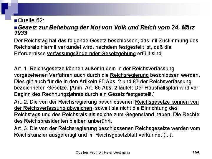 n. Quelle 62: n. Gesetz 1933 zur Behebung der Not von Volk und Reich