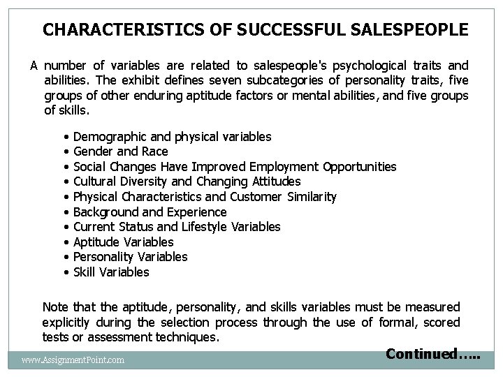 CHARACTERISTICS OF SUCCESSFUL SALESPEOPLE A number of variables are related to salespeople's psychological traits
