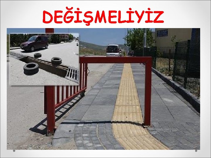 DEĞİŞMELİYİZ 