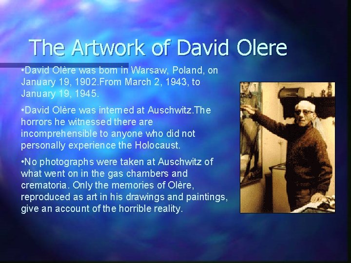 The Artwork of David Olere • David Olère was born in Warsaw, Poland, on