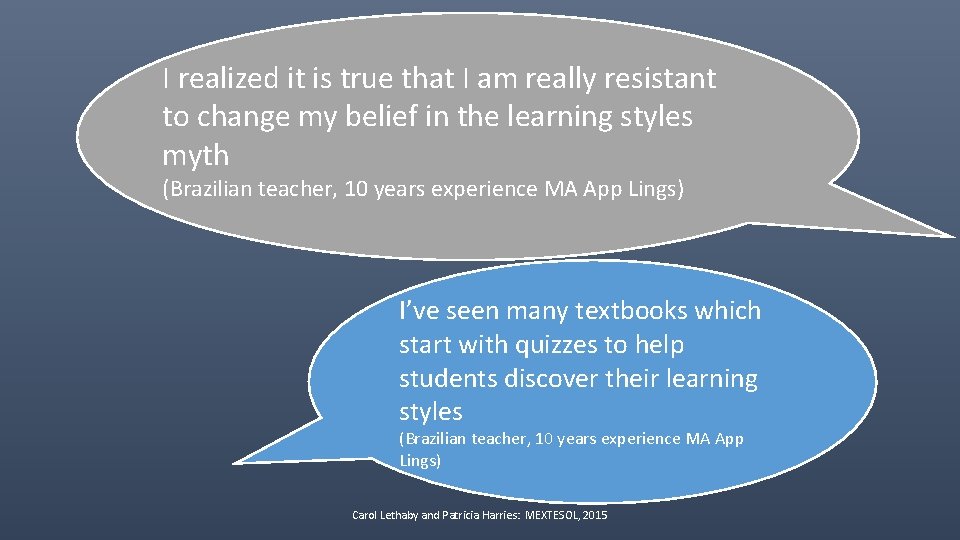 I realized it is true that I am really resistant to change my belief