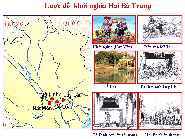 Lược đồ khởi nghĩa Hai Bà Trưng Khởi nghĩa (Hát Môn) Cổ Loa Tô