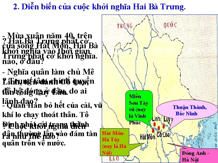 2. Diễn biến của cuộc khởi nghĩa Hai Bà Trưng. - Mùa xuân năm