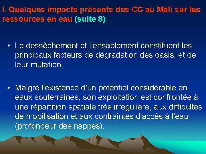 I. Quelques impacts présents des CC au Mali sur les ressources en eau (suite